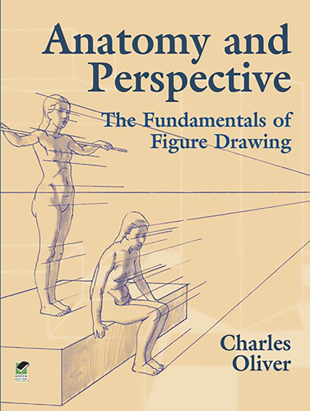 Anatomy and Perspective by Charles Oliver