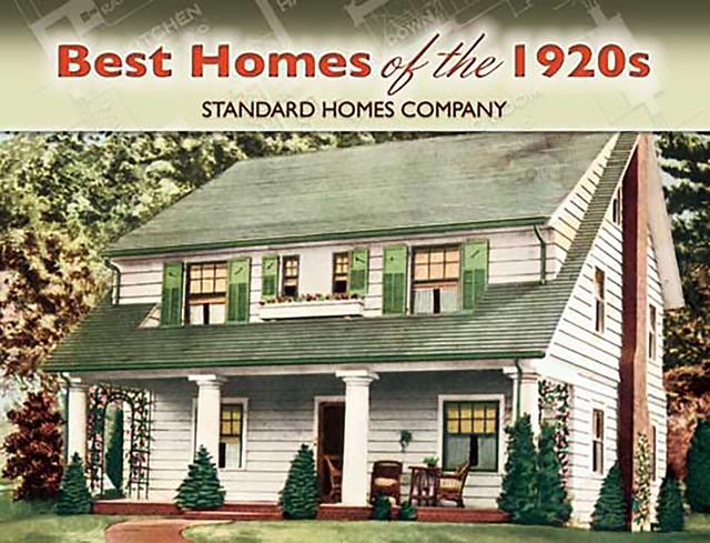 Best Homes of the 1920s by Standard Homes Company