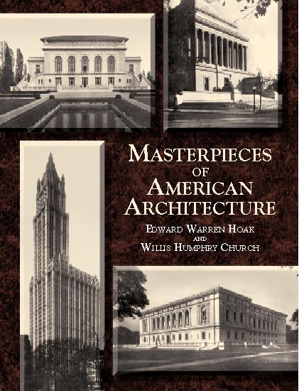 Masterpieces of American Architecture by Edward Warren Hoak, Willis Humphrey Church