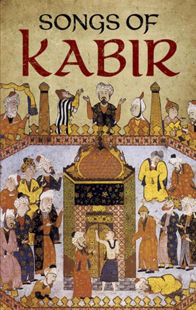 Songs of Kabir by Kabir, Rabindranath Tagore