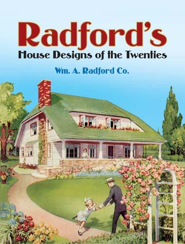 Radford's House Designs of the Twenties by Wm. A. Radford Co.