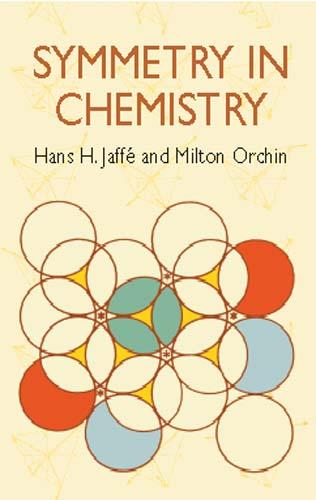Symmetry in Chemistry by Hans H. Jaffé, Milton Orchin