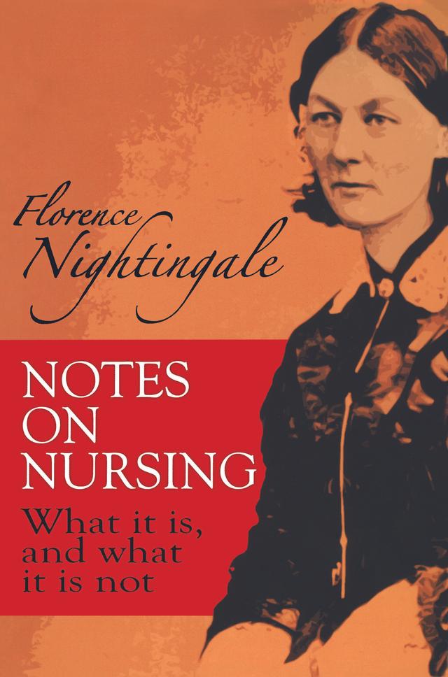 Notes on Nursing by Florence Nightingale