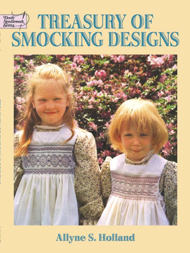 Treasury of Smocking Designs by Allyne S. Holland