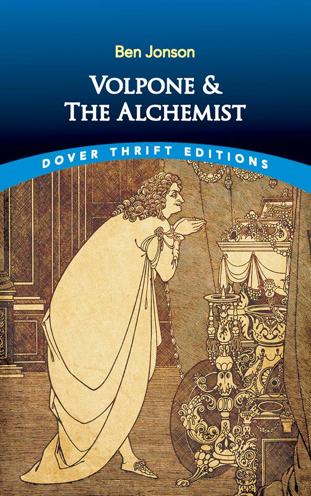 Volpone and The Alchemist by Ben Jonson