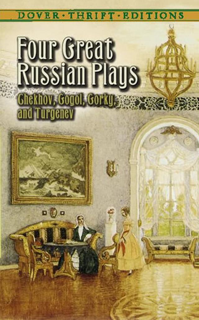 Four Great Russian Plays by Anton Chekhov