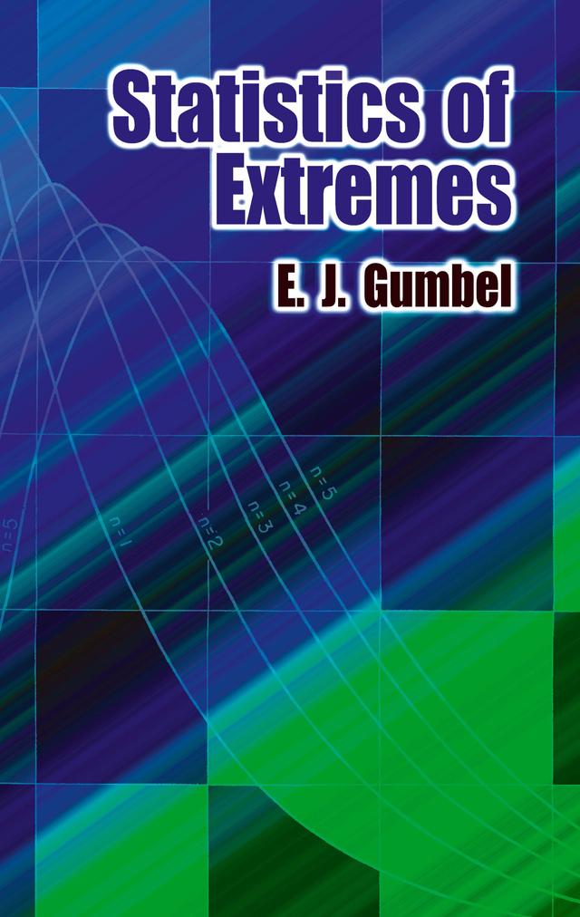 Statistics of Extremes by E. J. Gumbel