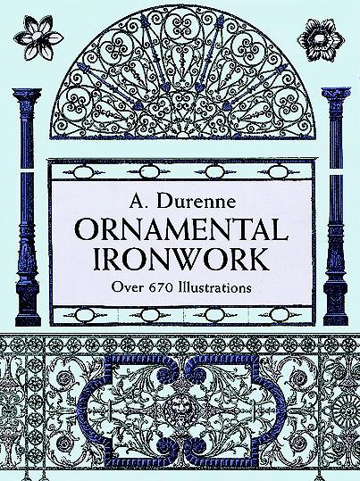 Ornamental Ironwork by A. Durenne