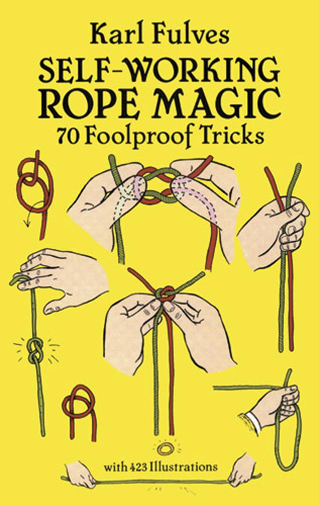 Self-Working Rope Magic by Karl Fulves