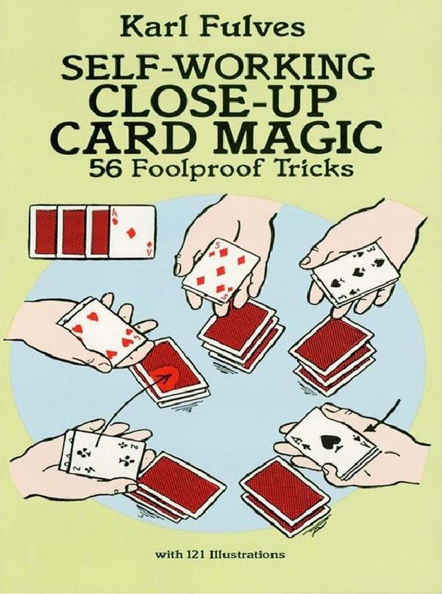 Self-Working Close-Up Card Magic by Karl Fulves