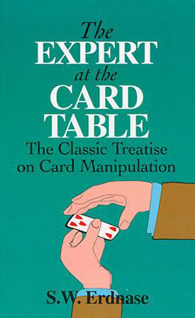 The Expert at the Card Table by S. W. Erdnase