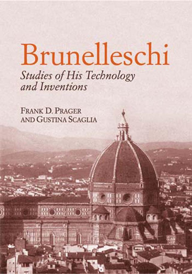 Brunelleschi by Frank D.  Prager, Gustina Scaglia