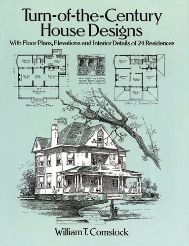 Turn-of-the-Century House Designs by William T. Comstock