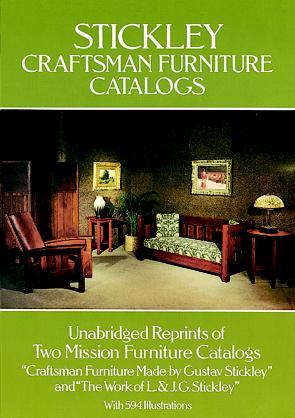 Stickley Craftsman Furniture Catalogs by Gustav Stickley, L. & J. G. Stickley