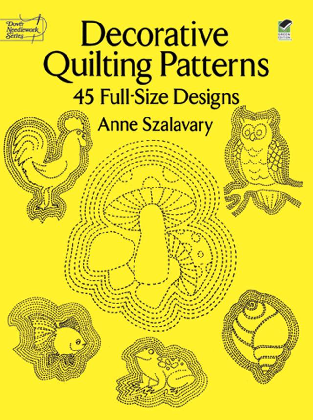 Decorative Quilting Patterns by Anne Szalavary