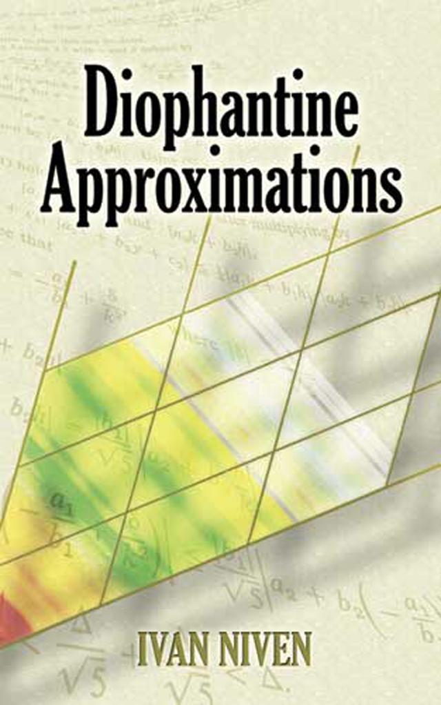 Diophantine Approximations by Ivan Niven