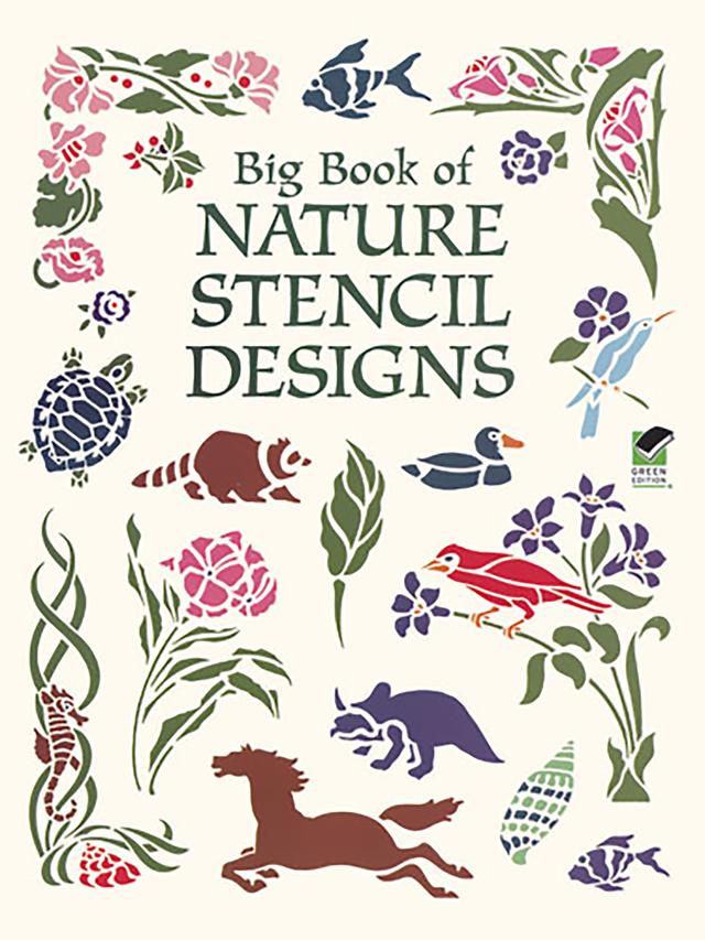 Big Book of Nature Stencil Designs by Dover
