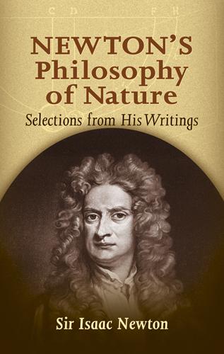 Newton's Philosophy of Nature by H. S. Thayer, Sir Isaac Newton