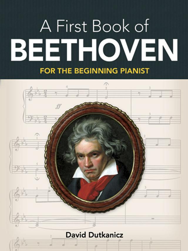A First Book of Beethoven by David Dutkanicz