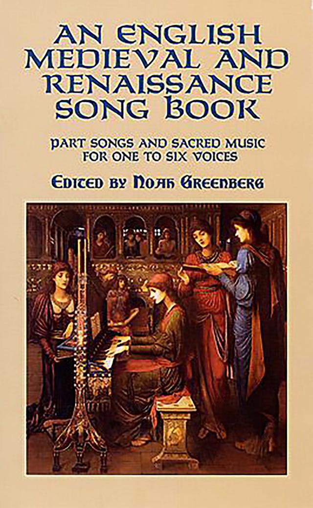 An English Medieval and Renaissance Song Book by Noah Greenberg