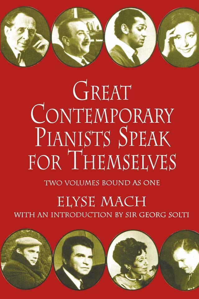 Great Contemporary Pianists Speak for Themselves by Elyse Mach