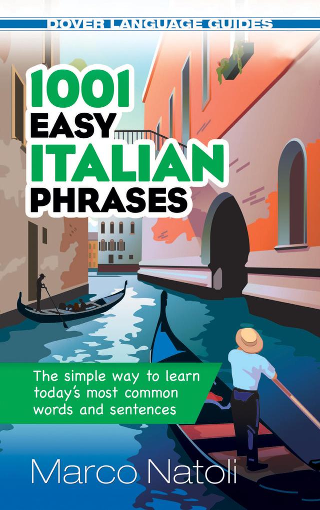 1001 Easy Italian Phrases by Marco Natoli