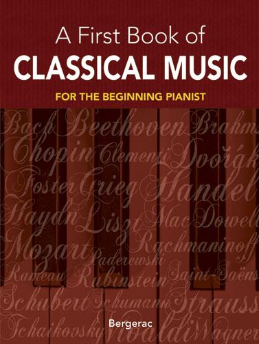 A First Book of Classical Music by Bergerac
