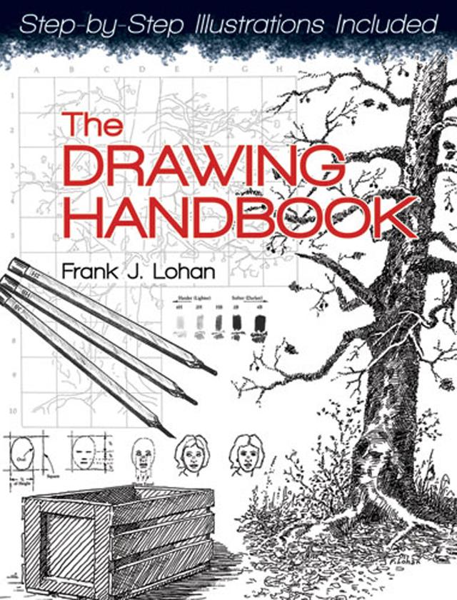 The Drawing Handbook by Frank J. Lohan
