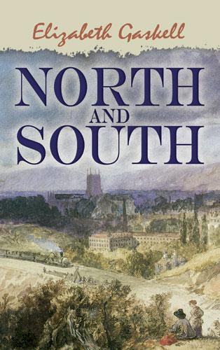 North and South by Elizabeth Gaskell