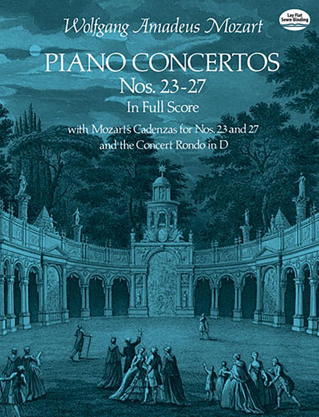 Piano Concertos Nos. 23-27 in Full Score by Wolfgang Amadeus Mozart