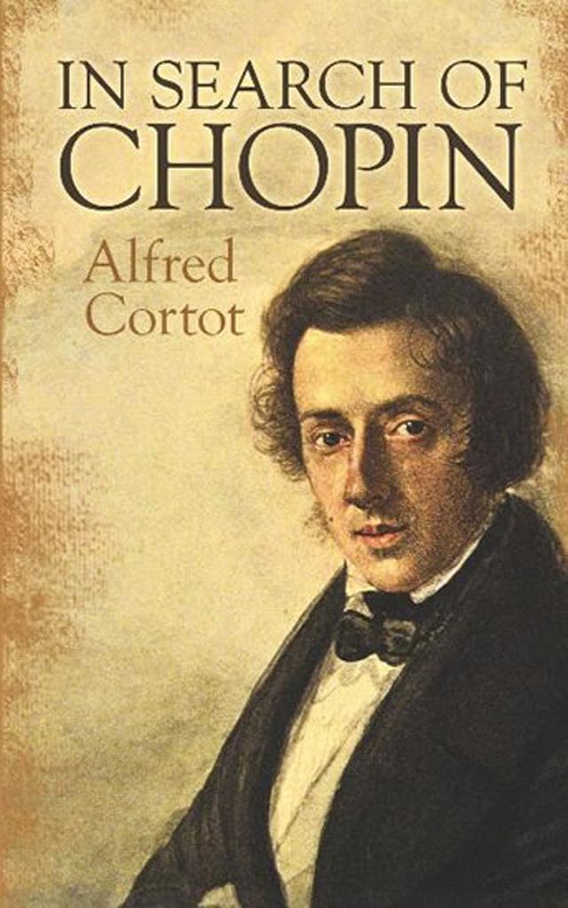 In Search of Chopin by Alfred Cortot