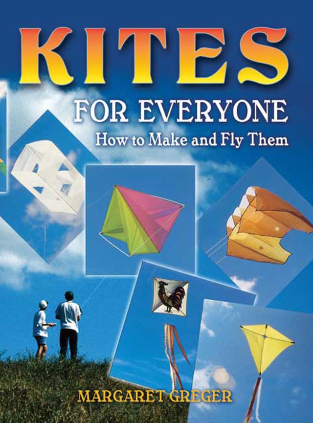 Kites for Everyone by Margaret Greger