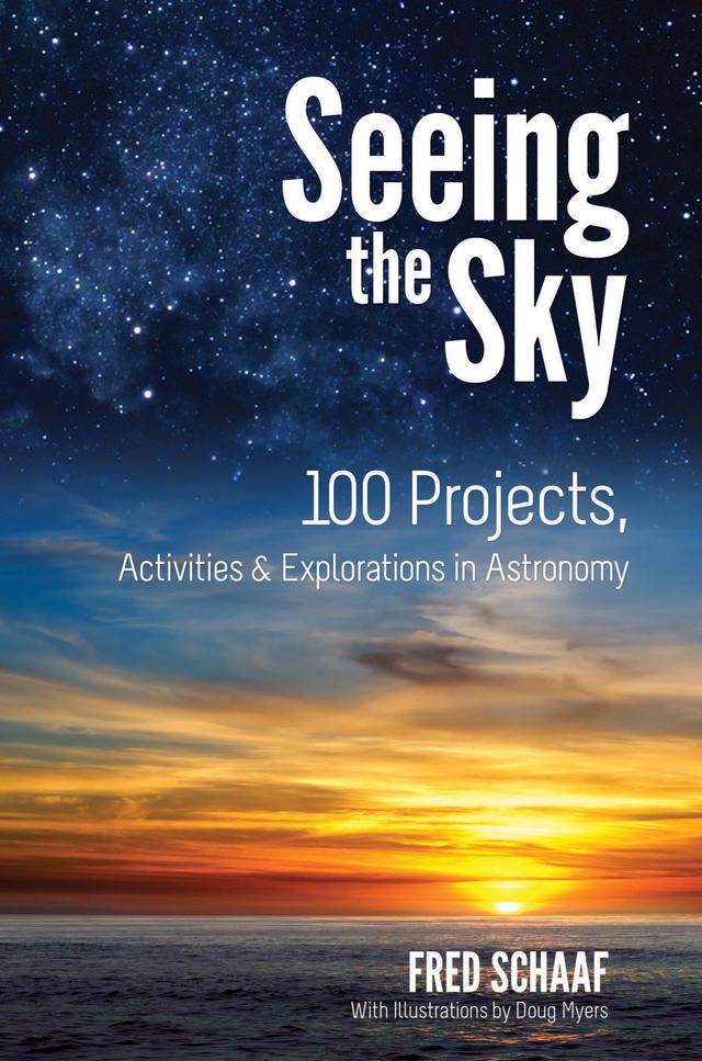 Seeing the Sky by Doug Myers, Fred Schaaf