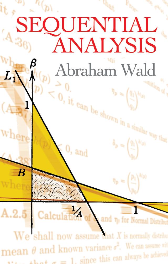Sequential Analysis by Abraham Wald