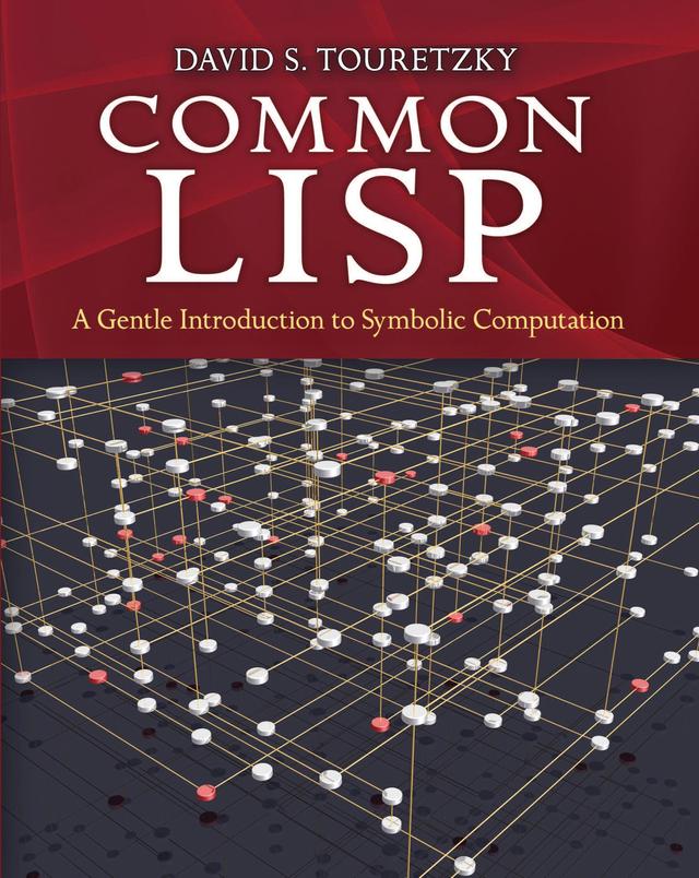 Common LISP by David S.  Touretzky
