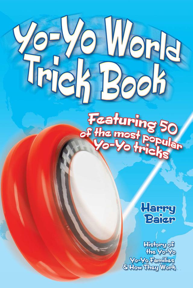 Yo-Yo World Trick Book by Harry Baier