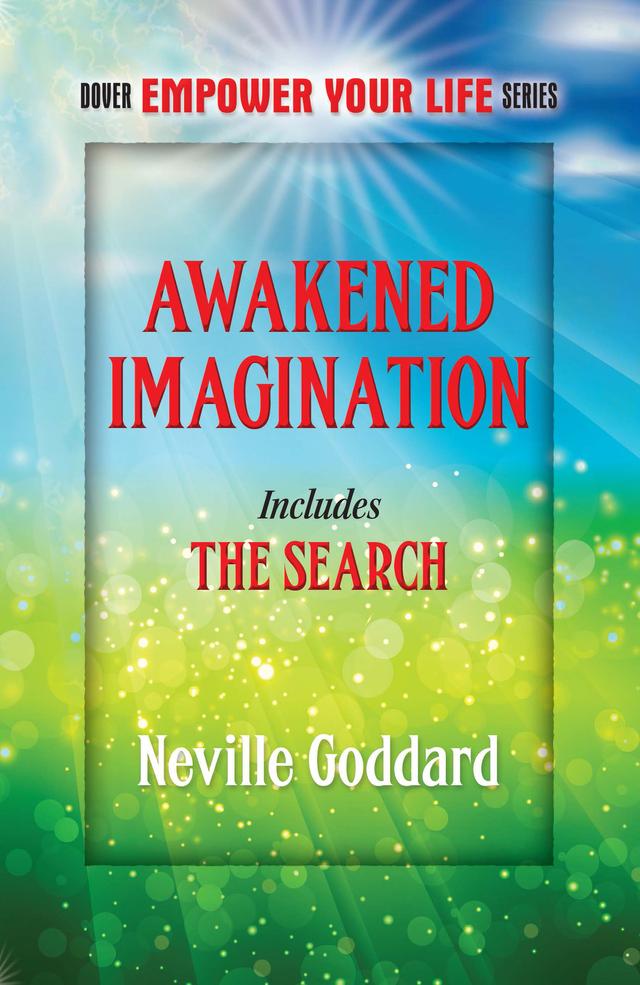 Awakened Imagination by Neville Goddard