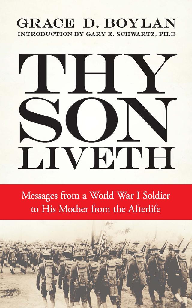 Thy Son Liveth by Gary E Schwartz, Grace Duffie Boylan