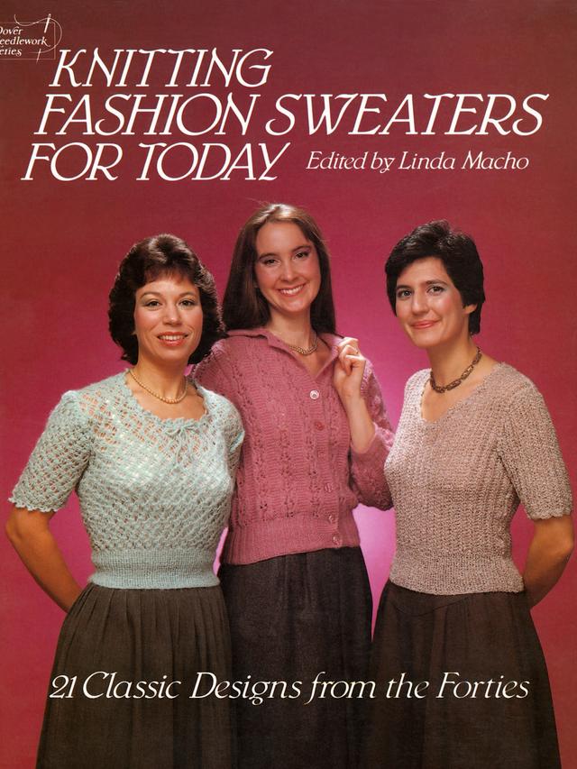 Knitting Fashion Sweaters for Today by Linda Macho