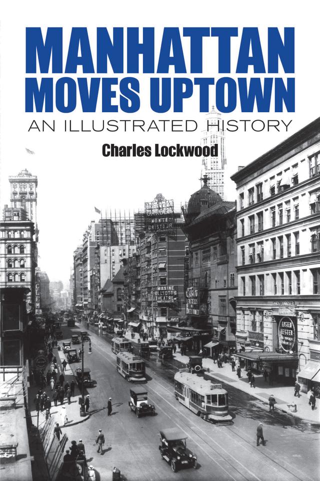 Manhattan Moves Uptown by Charles Lockwood