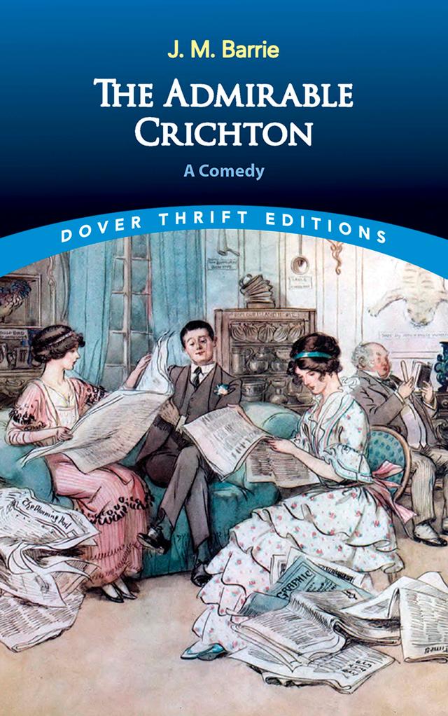 The Admirable Crichton by J. M.  Barrie
