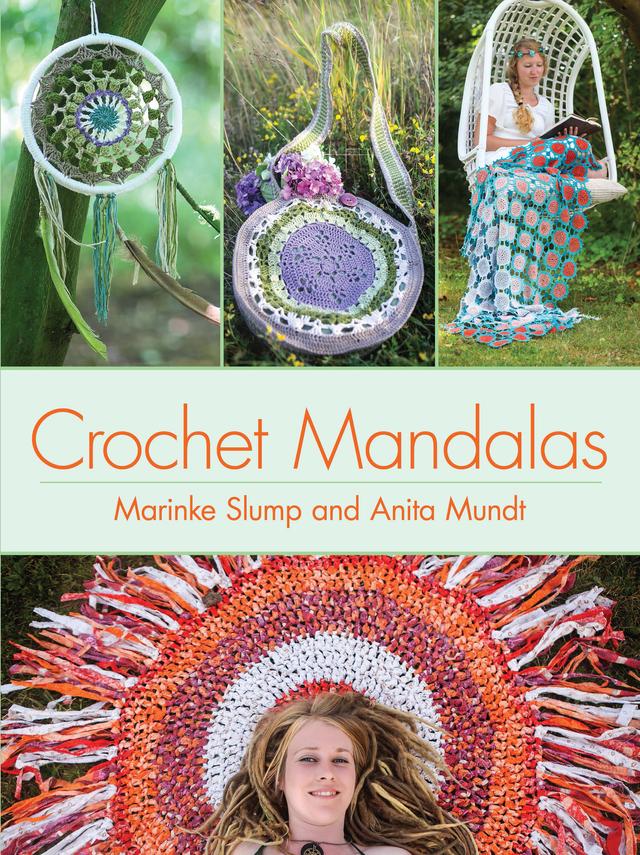 Crochet Mandalas by Anita Mundt, Marinke Slump