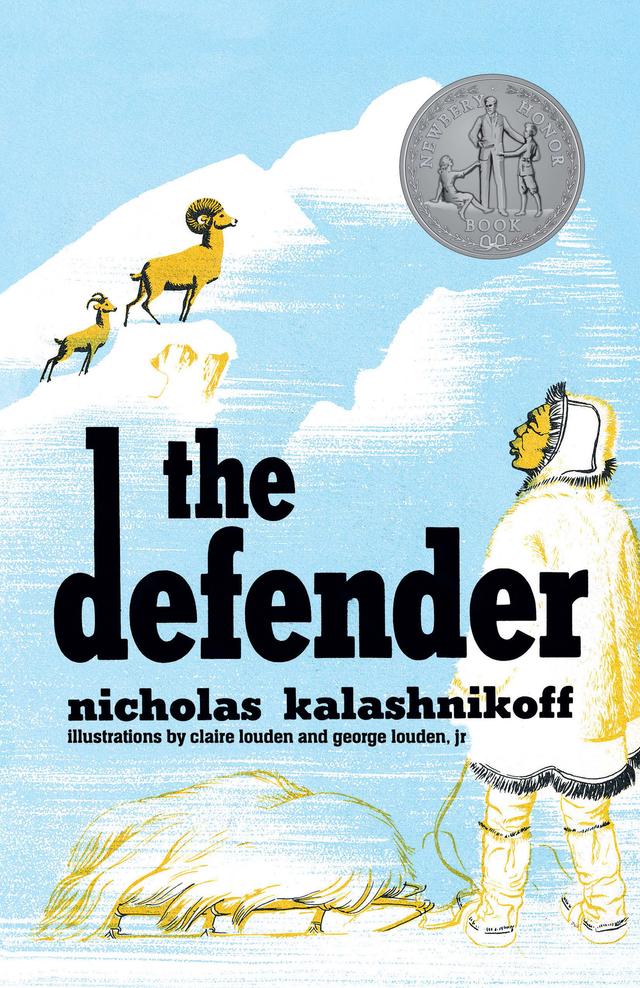 The Defender by Claire Louden, George Louden, Nicholas Kalashnikoff