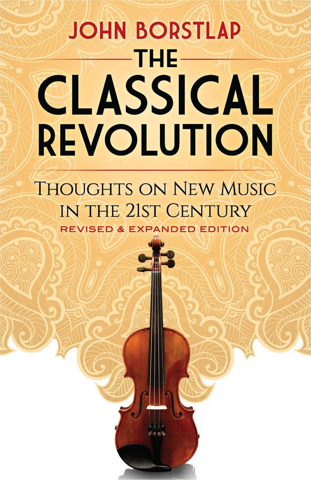 The Classical Revolution by John Borstlap