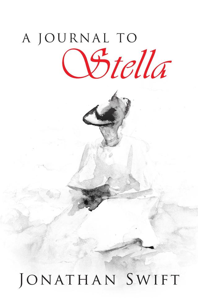A Journal to Stella by Jonathan Swift
