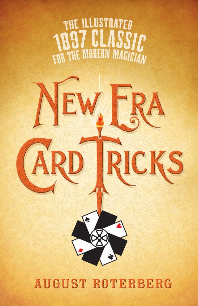 New Era Card Tricks by August Roterberg