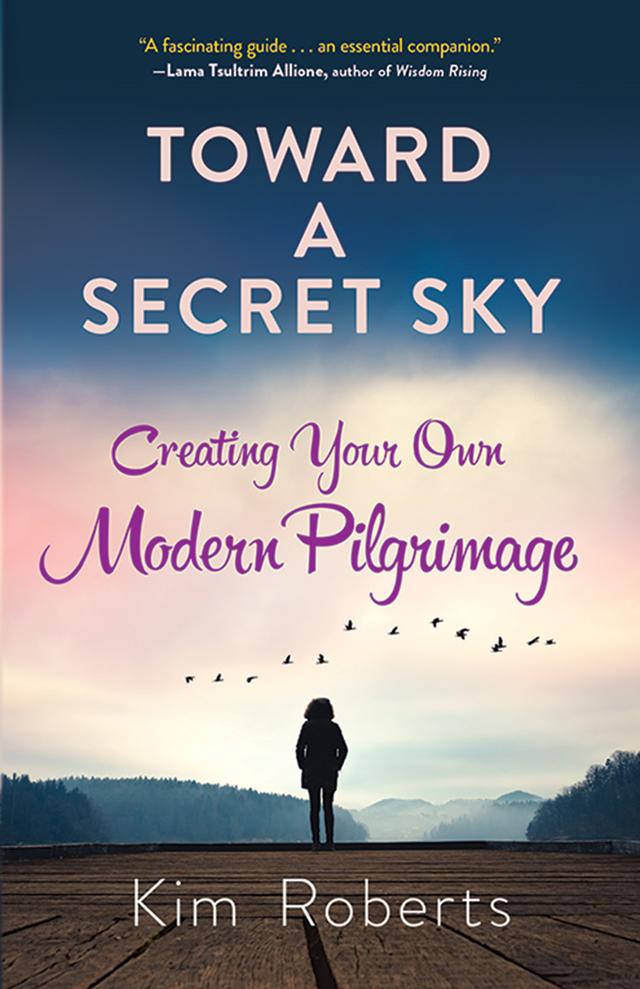Toward a Secret Sky by Kim Roberts