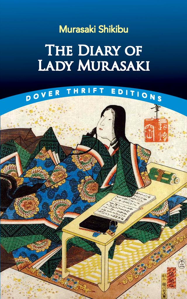 The Diary of Lady Murasaki by Amy Lowell, Annie Shepley Omori, Kochi Doi, Shikibu Murasaki