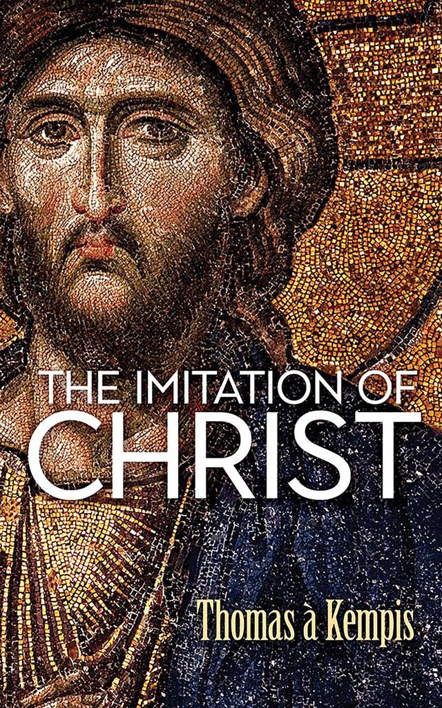 The Imitation of Christ by Thomas à Kempis