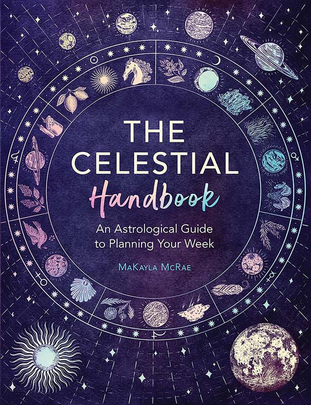 The Celestial Handbook by Catherine Rowe, MaKayla McRae